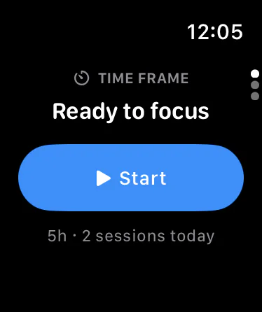Time Frame on Apple Watch, ready to focus, with a Start button and today's total of 5 hours across 2 sessions.